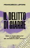 Il delitto di Giarre. E-book. Formato EPUB ebook di Francesco Lepore