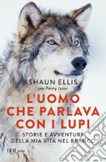 L'uomo che parlava con i lupi. E-book. Formato EPUB ebook