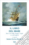 IL LIBRO DEL MARE. E-book. Formato EPUB ebook