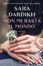 Non mi basta il mondo. E-book. Formato EPUB