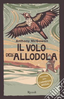 Il volo dell'allodola. E-book. Formato EPUB ebook di Anthony Mcgowan