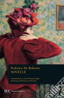 Novelle. E-book. Formato EPUB ebook di Federico De Roberto