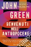 Benvenuti nell'Antropocene. E-book. Formato EPUB ebook