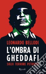 L'ombra di Gheddafi. E-book. Formato EPUB ebook