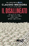 Il disallineato. E-book. Formato EPUB ebook di Claudio Messora