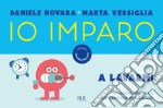 IO IMPARO a lavarmi. E-book. Formato EPUB ebook