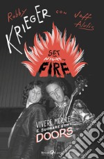 Set the night on fire. E-book. Formato EPUB ebook