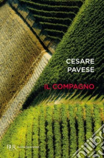 Il compagno. E-book. Formato EPUB ebook di Cesare Pavese