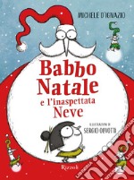 Babbo Natale e l'inaspettata Neve. E-book. Formato EPUB ebook