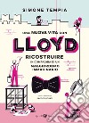 Una nuova vita con Lloyd. E-book. Formato EPUB ebook