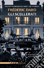 Gli scellerati (Nero Rizzoli). E-book. Formato EPUB ebook