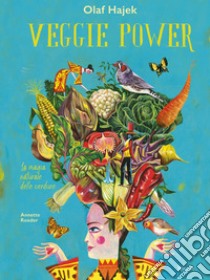 Veggie Power. E-book. Formato EPUB ebook di Olaf Hajek