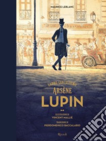 Arsène Lupin. Ladro gentiluomo. E-book. Formato EPUB ebook di Vincent Mallié