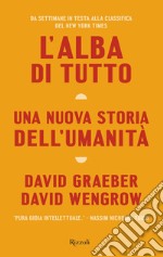 L'alba di tutto. E-book. Formato EPUB