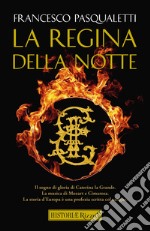 La regina della notte. E-book. Formato EPUB ebook