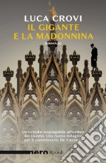 Il Gigante e la Madonnina (Nero Rizzoli). E-book. Formato EPUB ebook