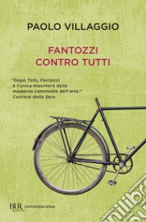 Fantozzi contro tutti. E-book. Formato EPUB ebook di Paolo Villaggio