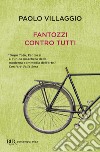 Fantozzi contro tutti. E-book. Formato EPUB ebook