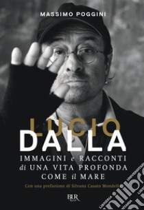 Lucio Dalla. E-book. Formato EPUB ebook di Massimo Poggini