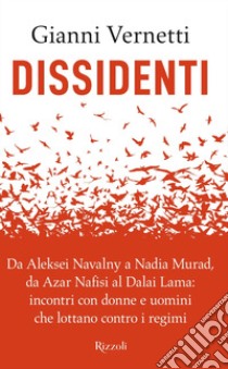 Dissidenti. E-book. Formato EPUB ebook di Gianni Vernetti