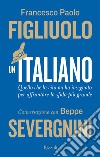 Un italiano. E-book. Formato EPUB ebook