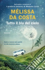 Tutto il blu del cielo. E-book. Formato EPUB ebook