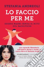 Lo faccio per me. E-book. Formato EPUB ebook