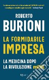 La formidabile impresa. E-book. Formato EPUB ebook di Roberto Burioni