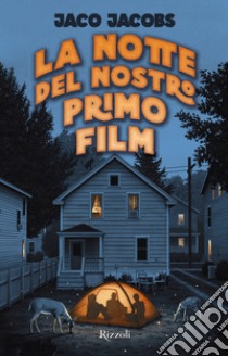 La notte del nostro primo film. E-book. Formato EPUB ebook di Jaco Jacobs