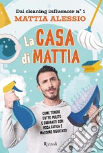 La casa di Mattia. E-book. Formato EPUB ebook