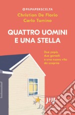 Quattro uomini e una stella. E-book. Formato EPUB