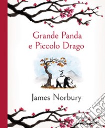 Grande Panda e Piccolo Drago. E-book. Formato EPUB ebook di James Norbury