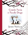 Grande Panda e Piccolo Drago. E-book. Formato EPUB ebook di James Norbury