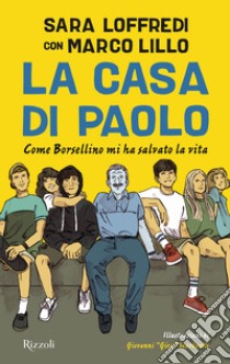 La casa di Paolo. E-book. Formato EPUB ebook di Marco Lillo