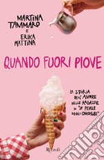 Quando fuori piove. E-book. Formato EPUB ebook