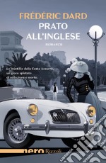 Prato all'inglese (Nero Rizzoli). E-book. Formato EPUB