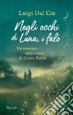 Negli occhi di Luna, i falò. E-book. Formato EPUB ebook