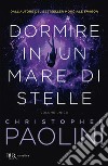 Dormire in un mare di stelle VOL. UNICO. E-book. Formato EPUB ebook