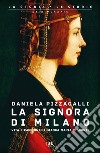 La signora di Milano. E-book. Formato EPUB ebook di Daniela Pizzagalli