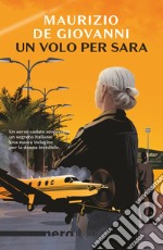 Un volo per Sara (Nero Rizzoli). E-book. Formato EPUB ebook