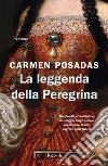 La leggenda della Peregrina. E-book. Formato EPUB ebook