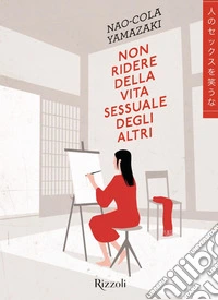 Non ridere della vita sessuale degli altri. E-book. Formato EPUB ebook