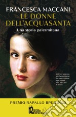 Le donne dell'Acquasanta. E-book. Formato EPUB ebook