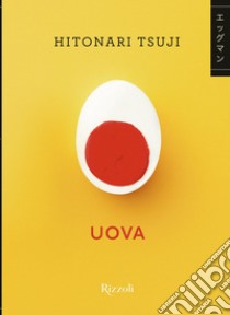 Uova. E-book. Formato EPUB ebook di Hitonari Tsuji