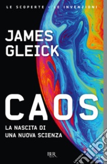 Caos. E-book. Formato EPUB ebook di James Gleick