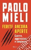 Ferite ancora aperte. E-book. Formato EPUB ebook