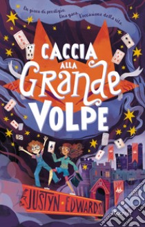 Caccia alla Grande Volpe. E-book. Formato EPUB ebook di Paolo Maria Bonora