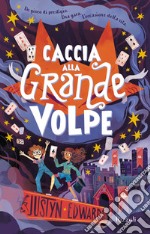 Caccia alla Grande Volpe. E-book. Formato EPUB