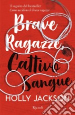 Brave ragazze, cattivo sangue. E-book. Formato EPUB