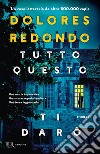 Tutto questo ti darò. E-book. Formato EPUB ebook